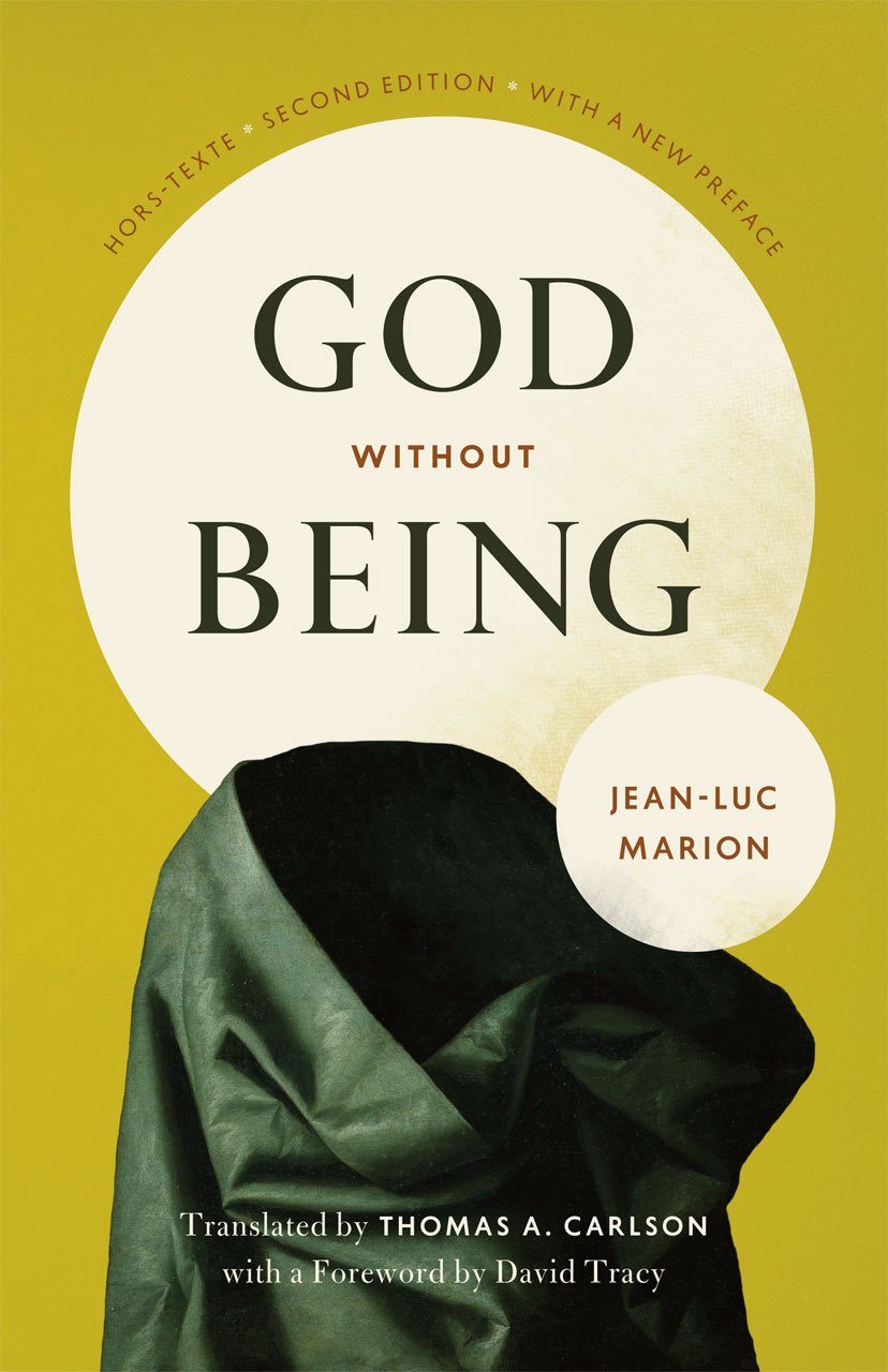 God Without Being: Hors-Texte, Second Edition (Religion and Postmodernism) Philosophy