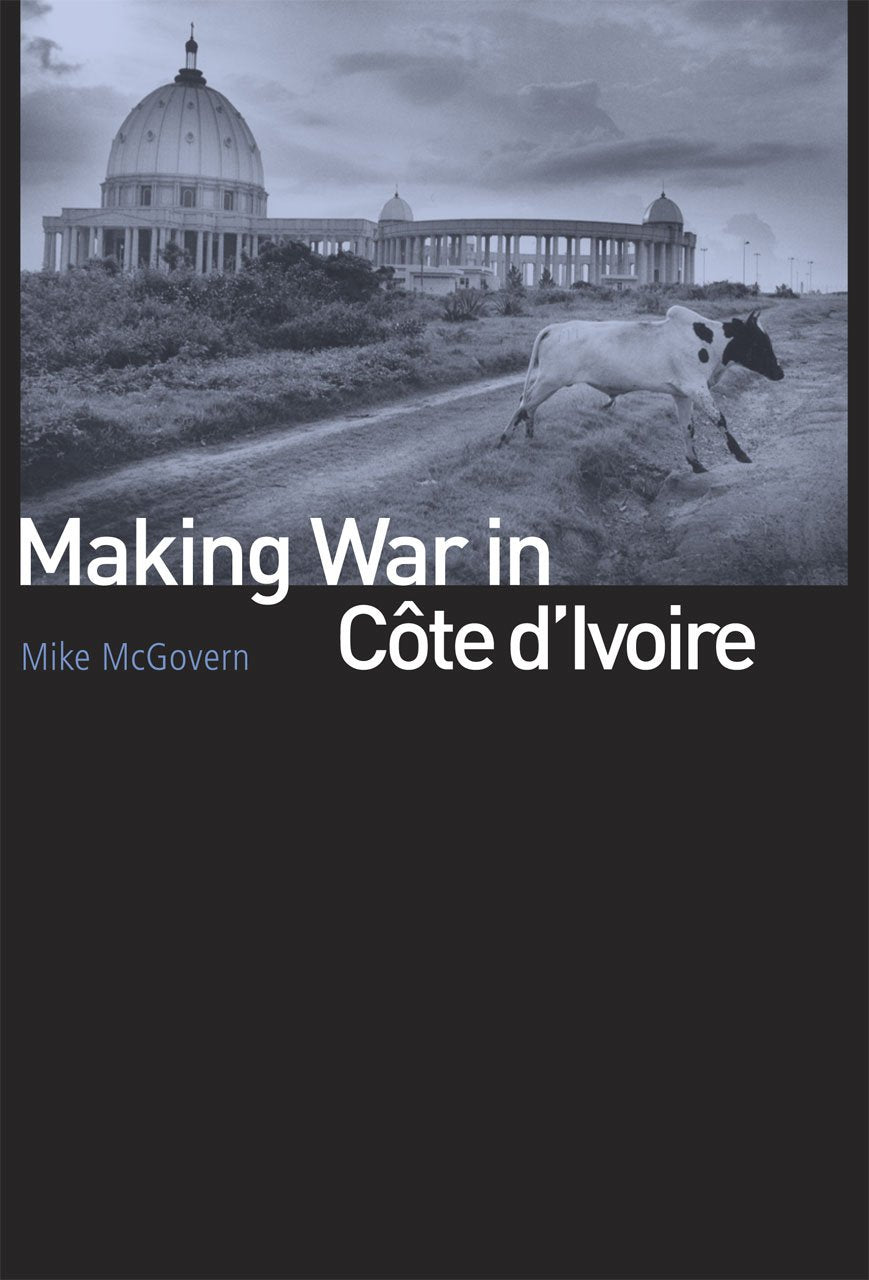 Product Image: Making War in Côte d'Ivoire