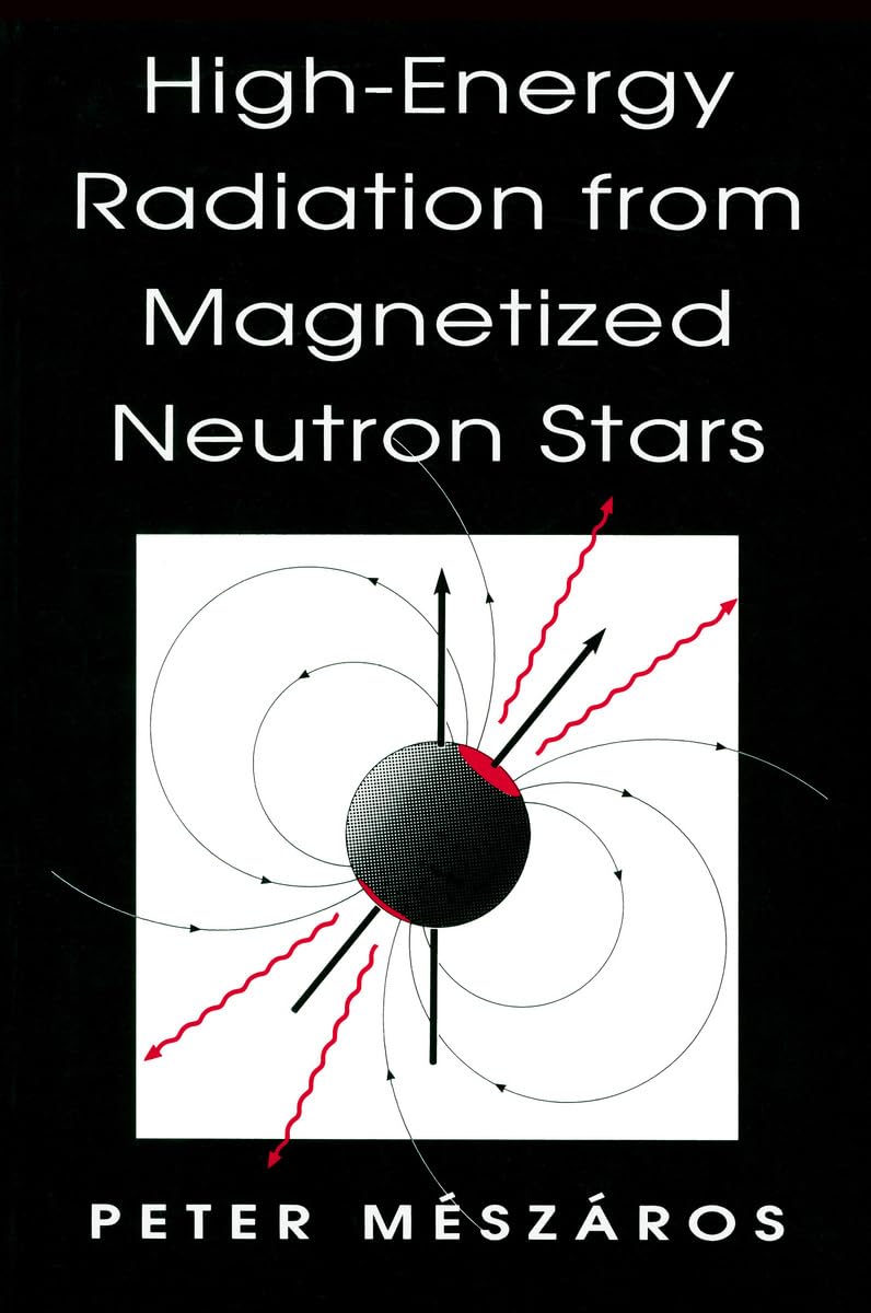 High-Energy Radiation from Magnetized Neutron Stars book