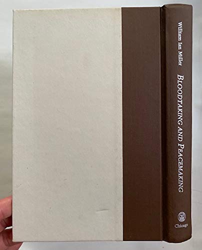 Bloodtaking and Peacemaking: Feud, Law, and Society in Saga Iceland Contemporary literature