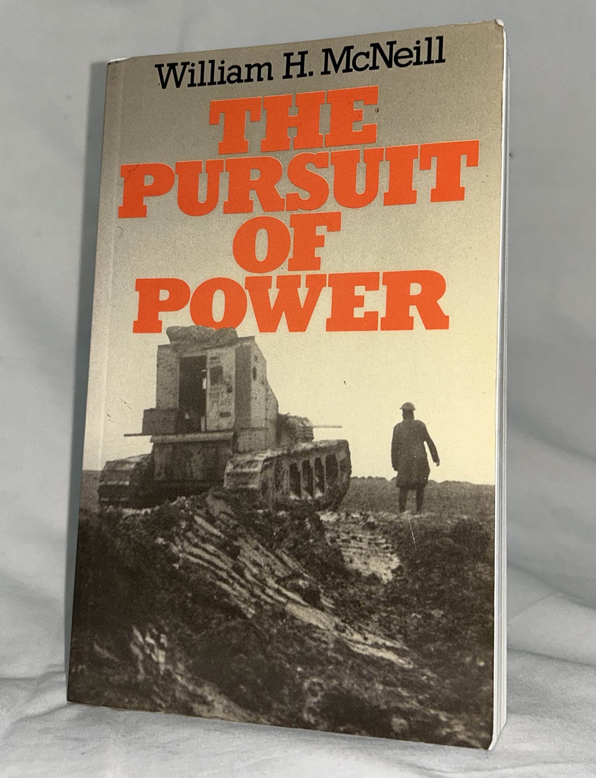 The Pursuit of Power: Technology, Armed Force, and Society since A.D. 1000 Social Sciences