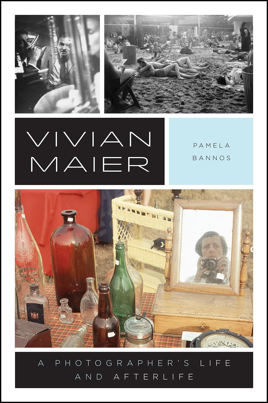 Vivian Maier: A Photographer's Life and Afterlife Art & Literature