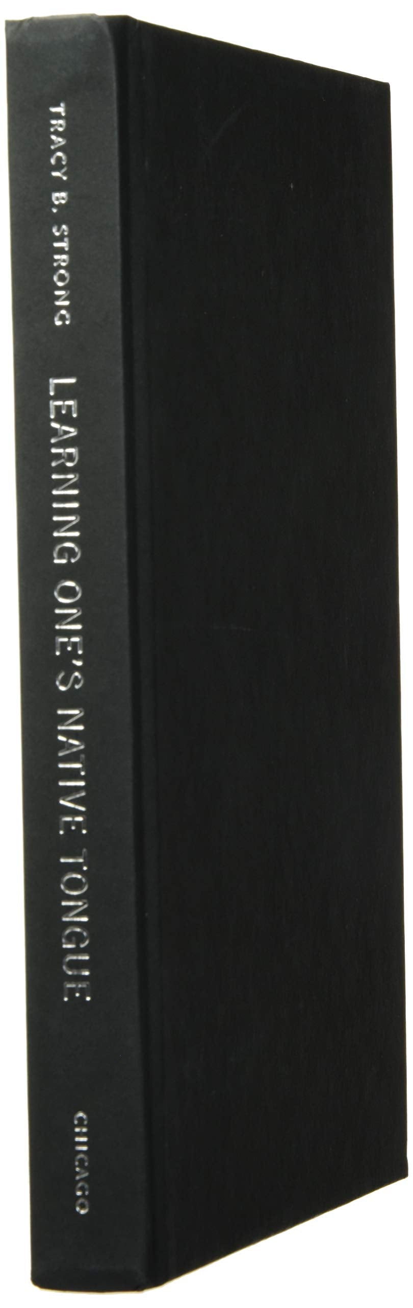 Learning One’s Native Tongue: Citizenship, Contestation, and Conflict in America book