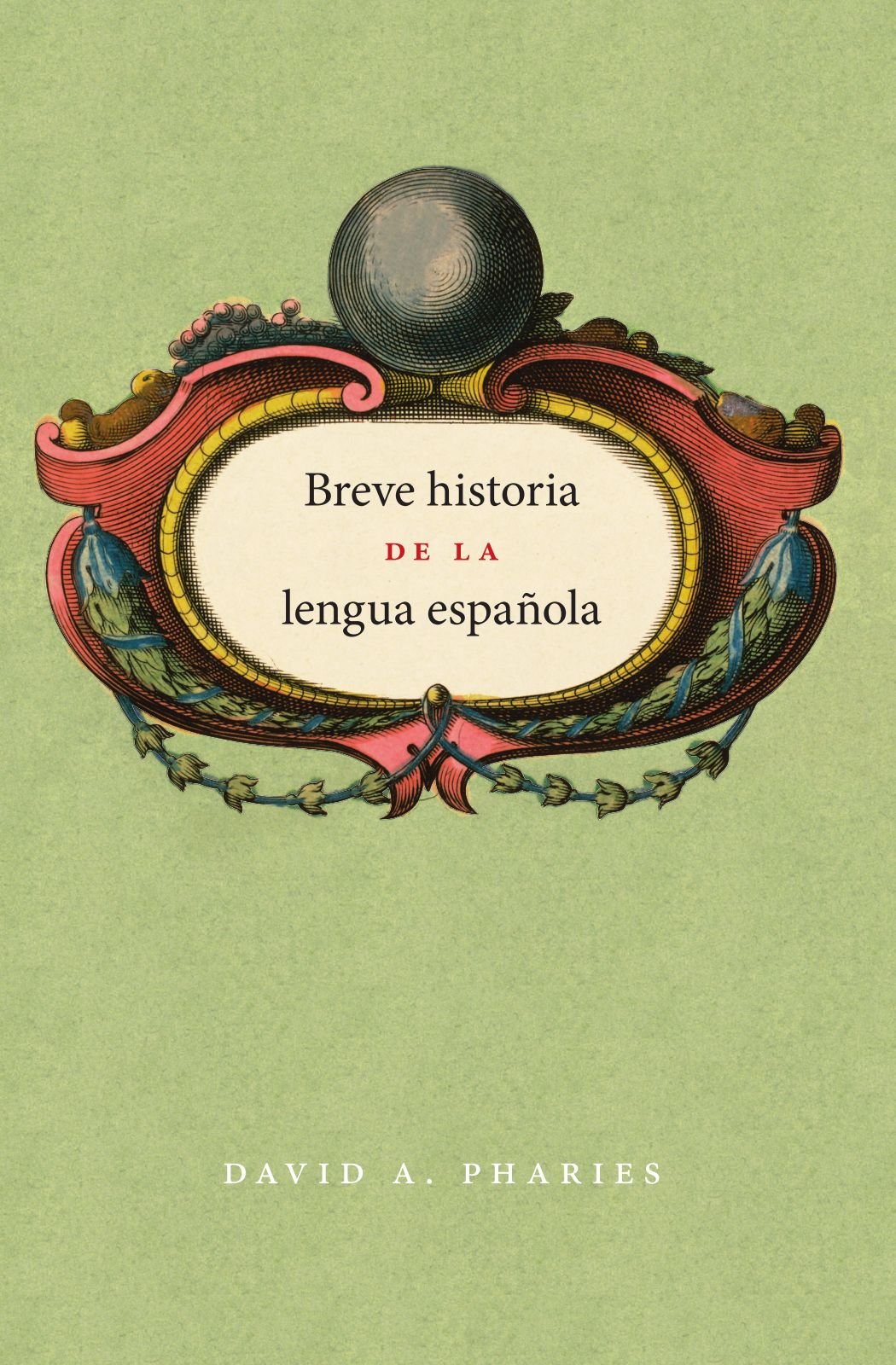 Breve Historia De La Lengua Espanola book