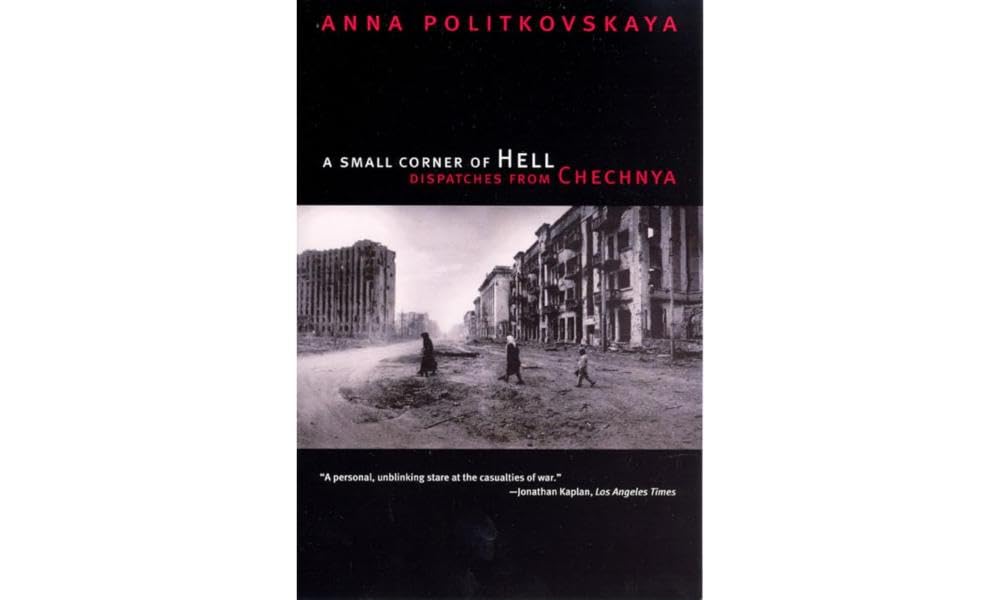 A Small Corner of Hell: Dispatches from Chechnya Film, Art & Culture