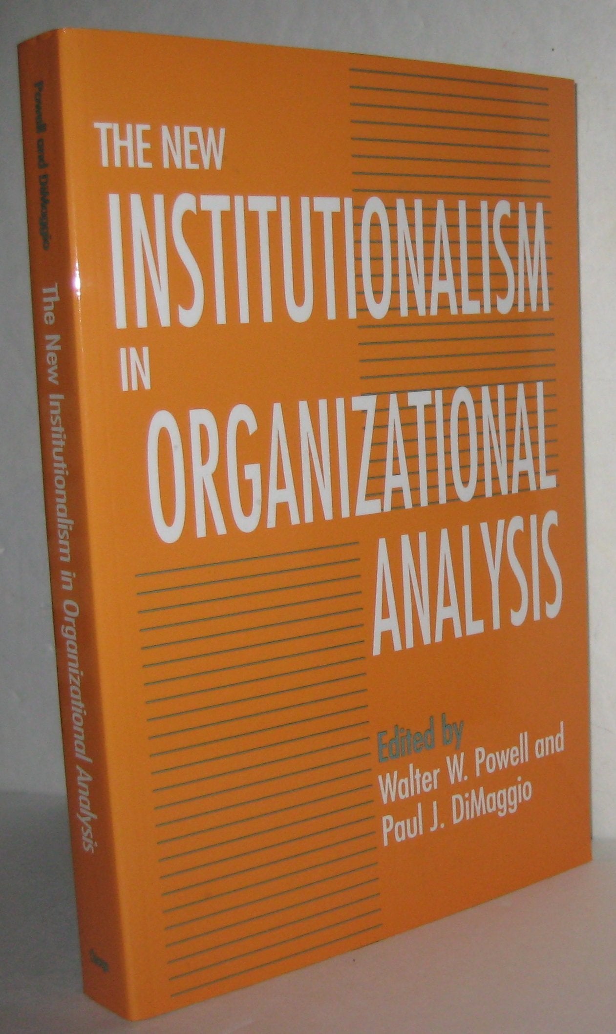 The New Institutionalism in Organizational Analysis book