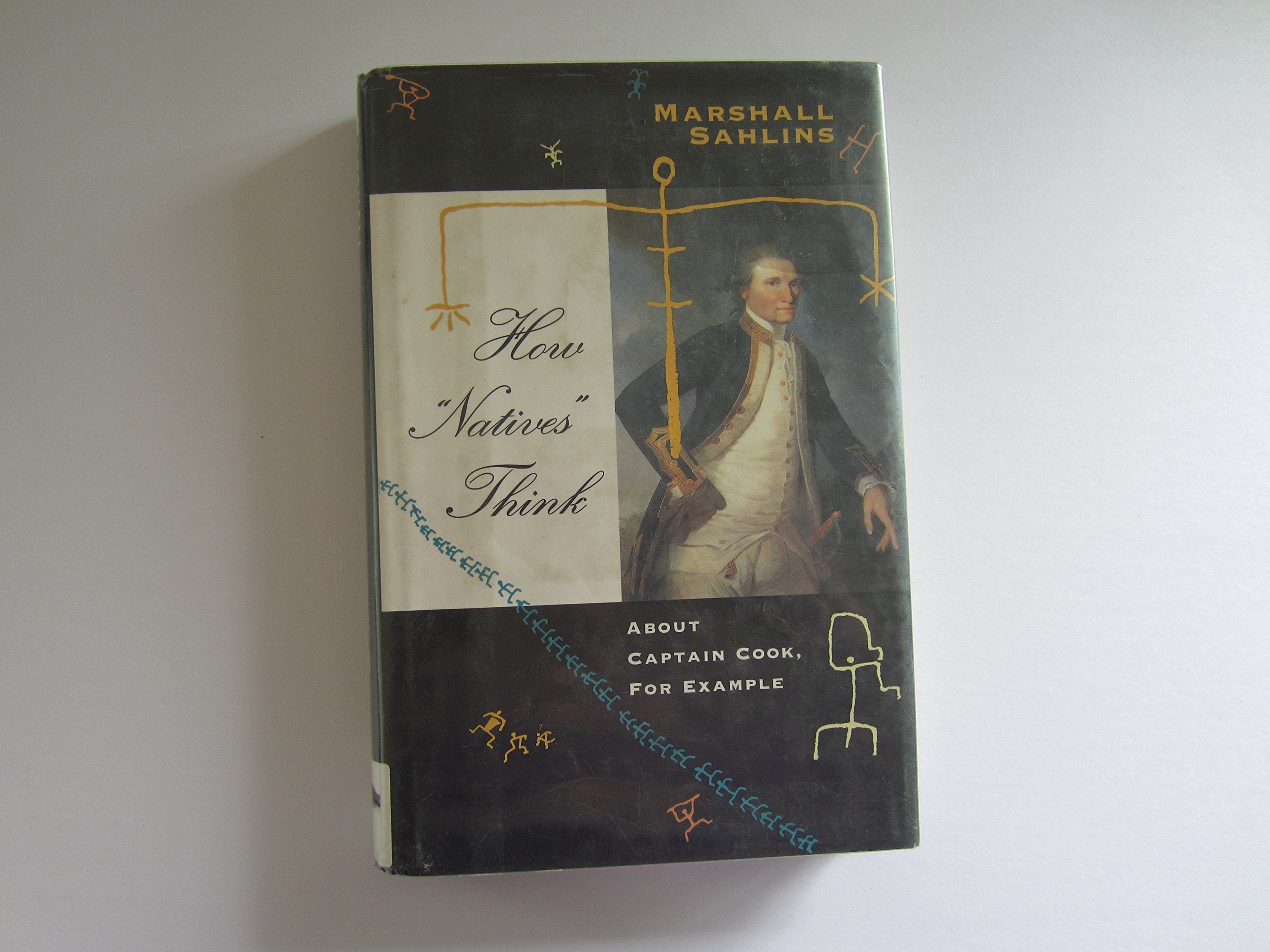 How "Natives" Think: About Captain Cook, for Example Social Sciences Books