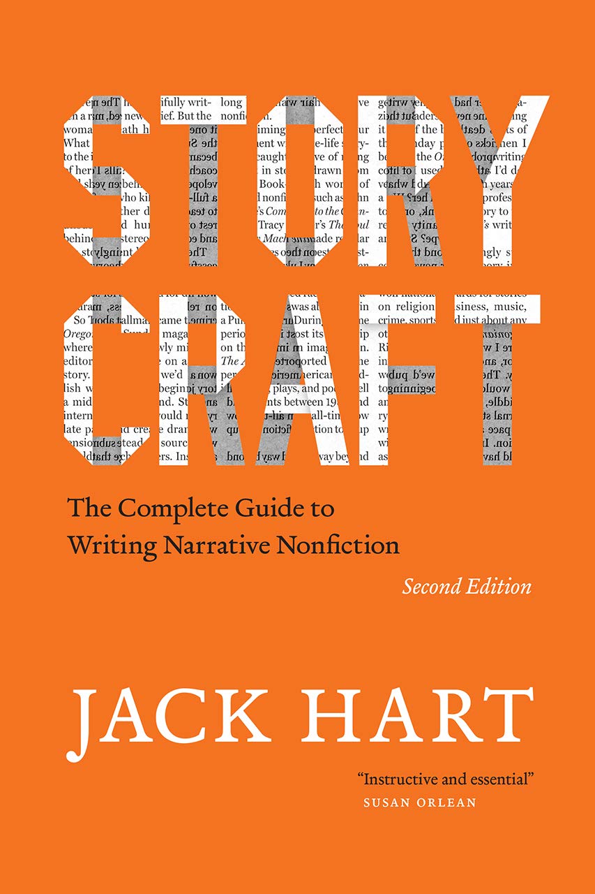 Storycraft, Second Edition: The Complete Guide to Writing Narrative Nonfiction (Chicago Guides to Writing, Editing, and Publishing) Media & Communication