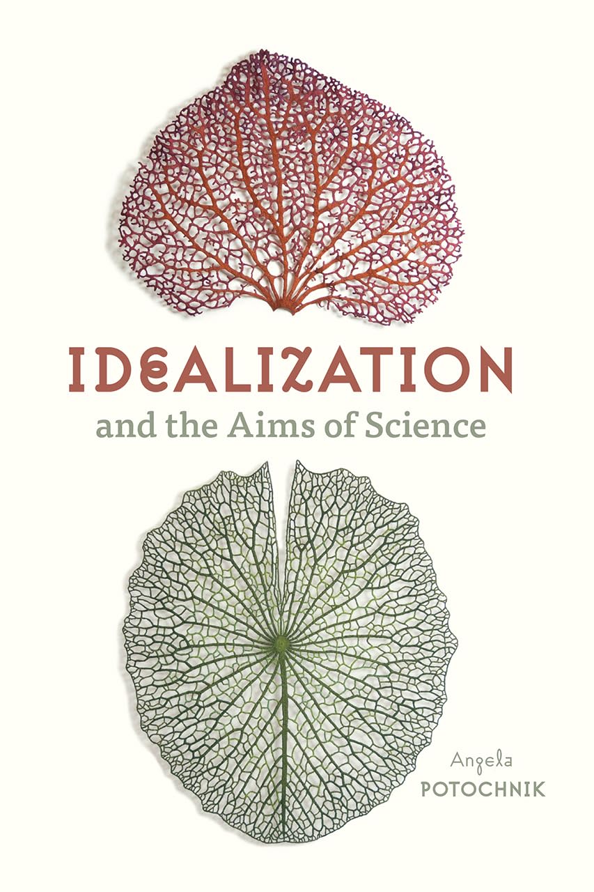 Idealization and the Aims of Science Philosophy