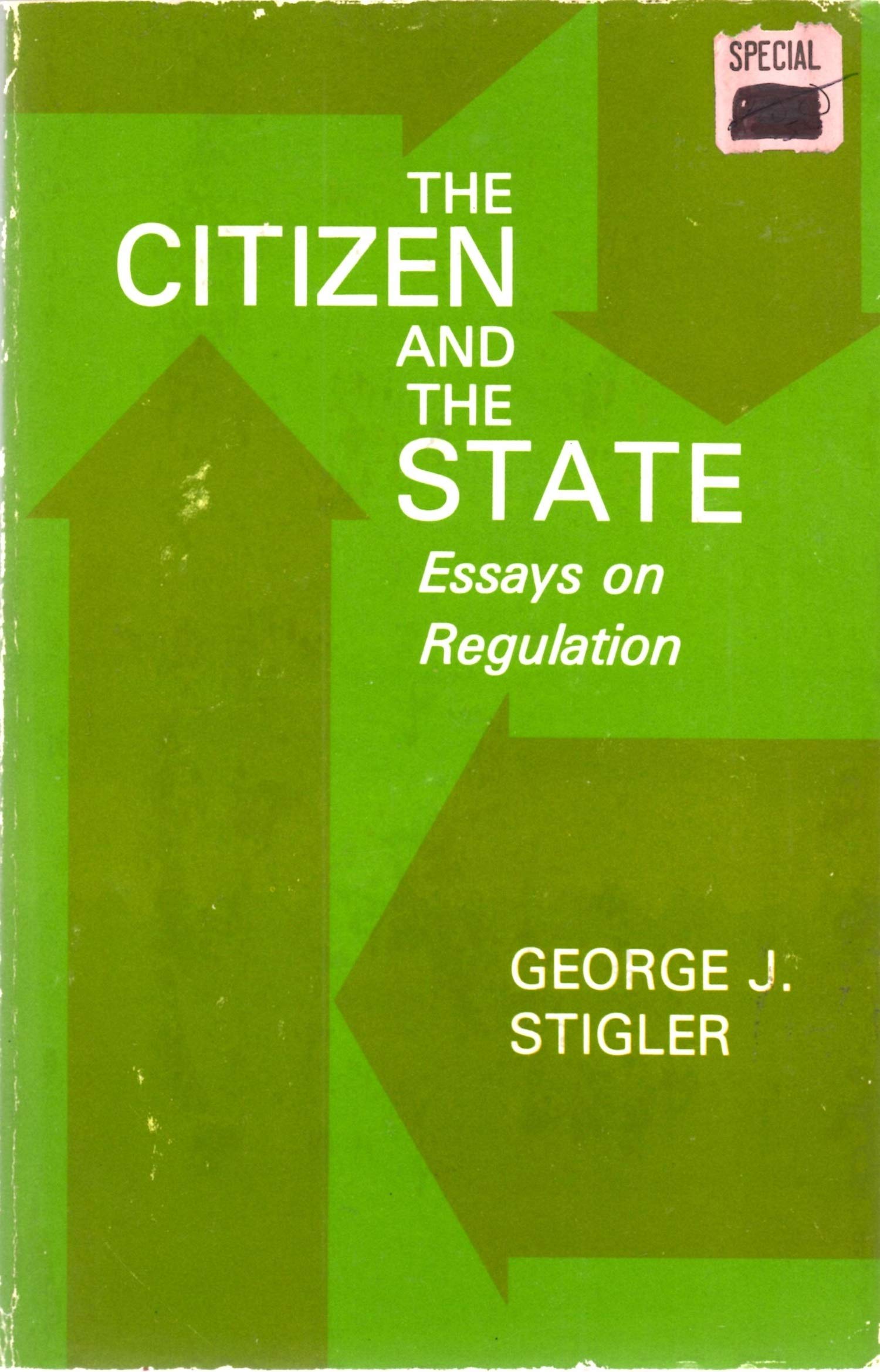 Citizen and the State: Essays on Regulation book