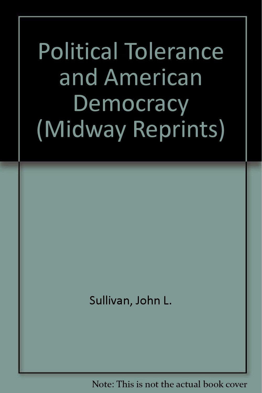 Political Tolerance And American Democracy (Midway Reprints) Social Sciences