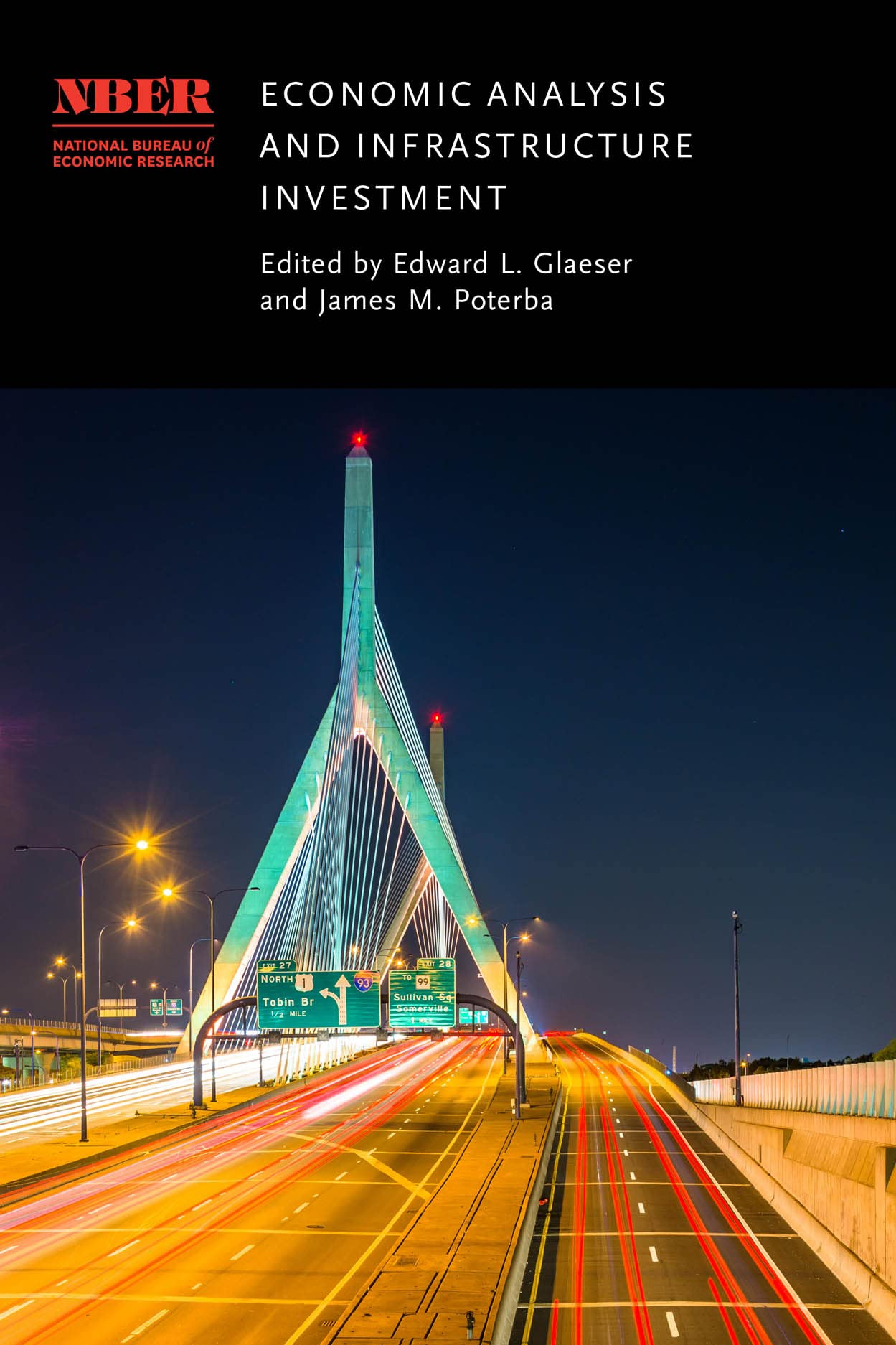 Economic Analysis and Infrastructure Investment (National Bureau of Economic Research Conference Report) Social Sciences