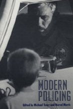 Crime and Justice, Volume 15: Modern Policing Law