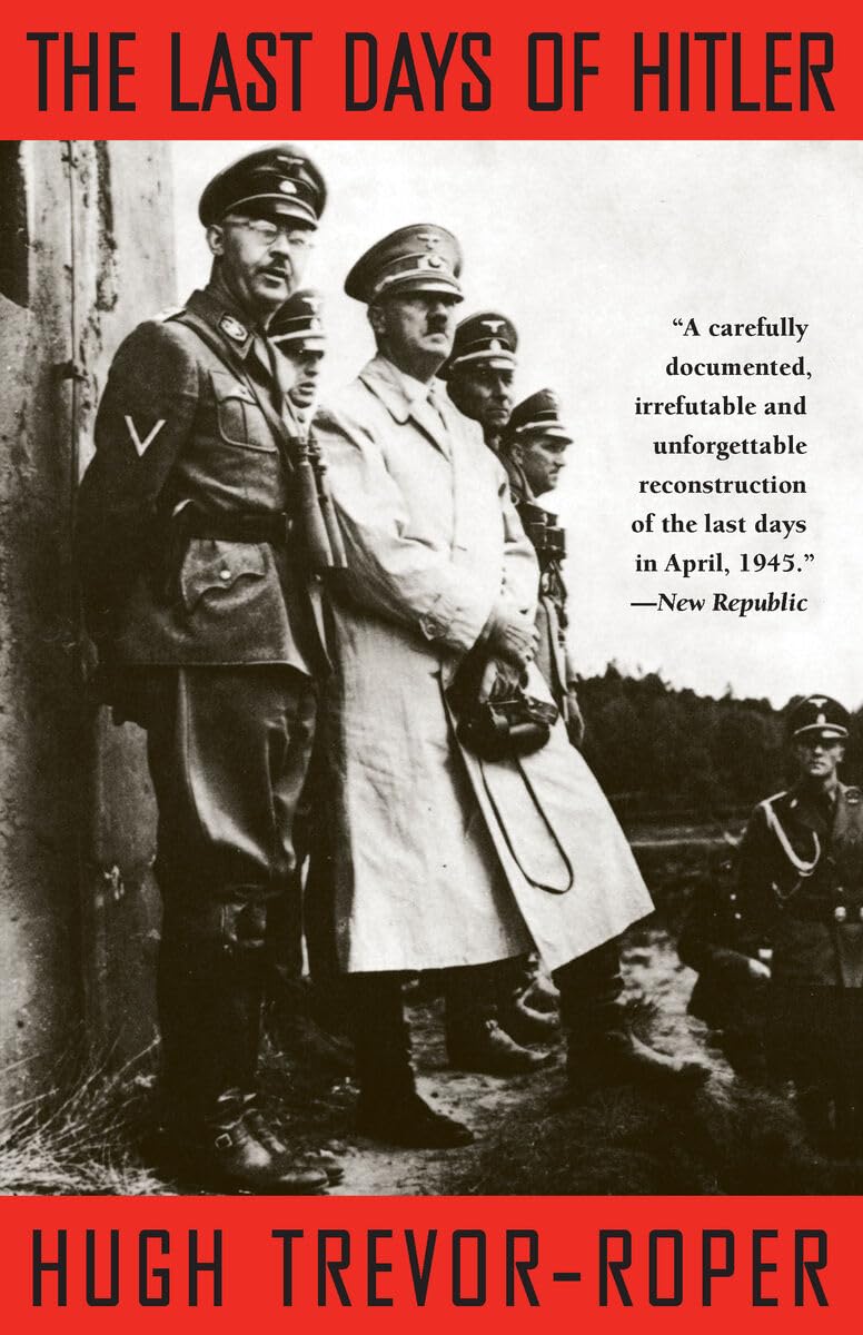 The Last Days of Hitler Politics & Society