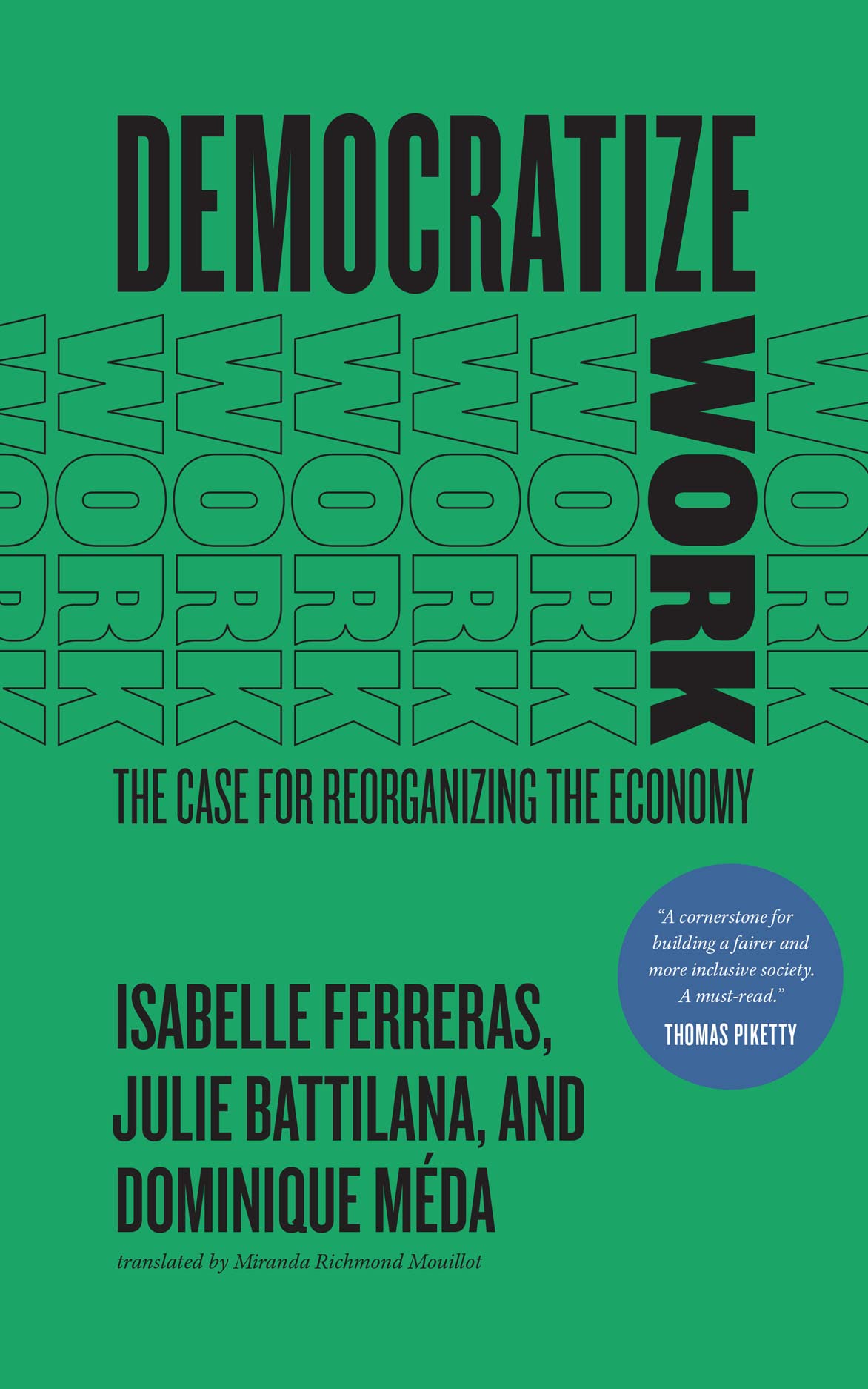 Democratize Work: The Case for Reorganizing the Economy Social Sciences