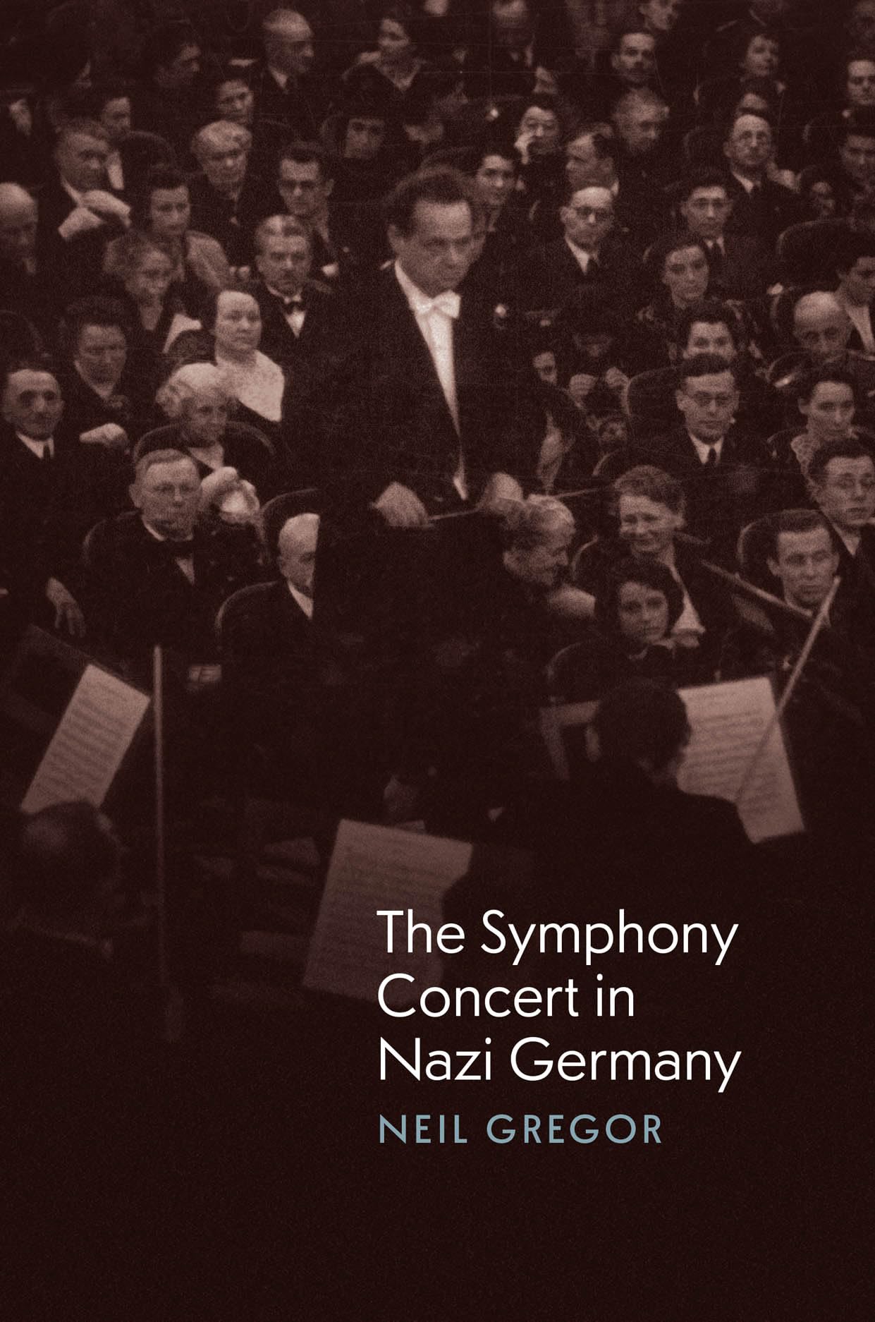 The Symphony Concert in Nazi Germany Social Sciences