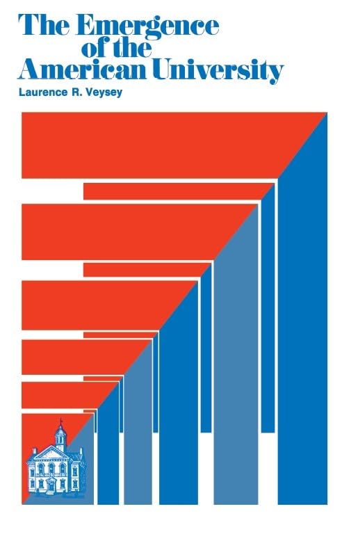 The Emergence of the American University book