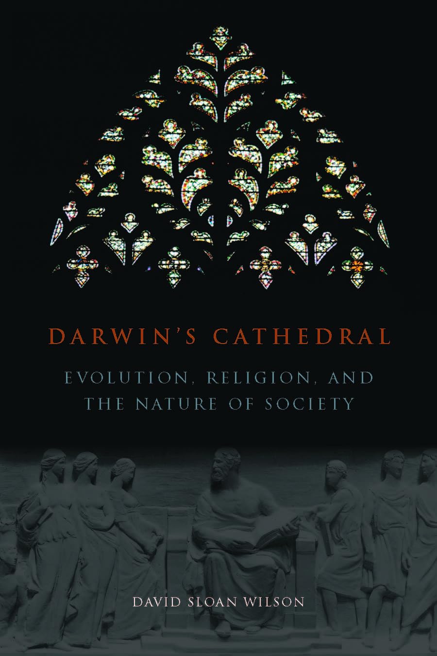 Darwin's Cathedral: Evolution, Religion, and the Nature of Society Religion & Esotericism