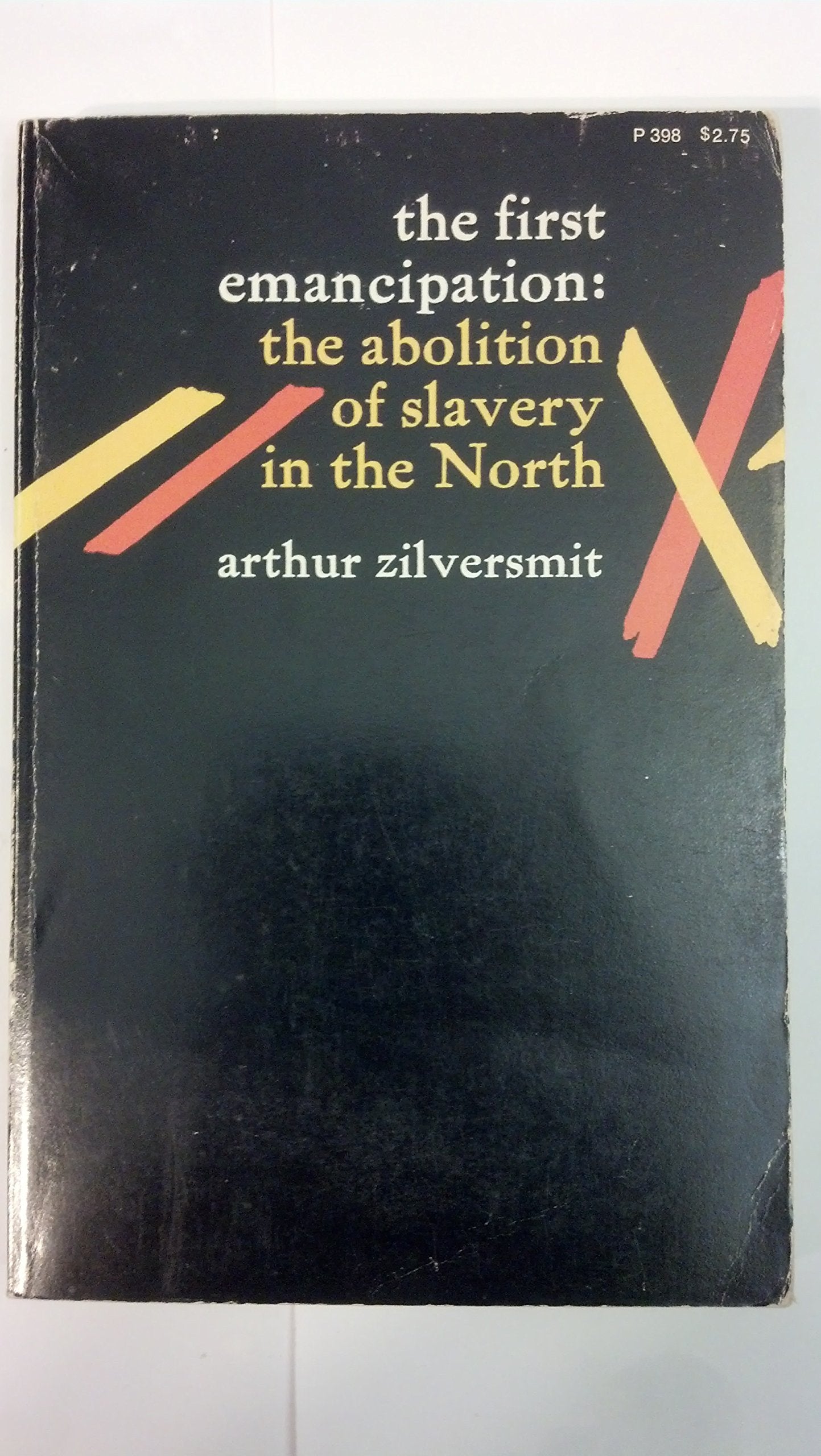First Emancipation : The Abolition of Slavery in t Books
