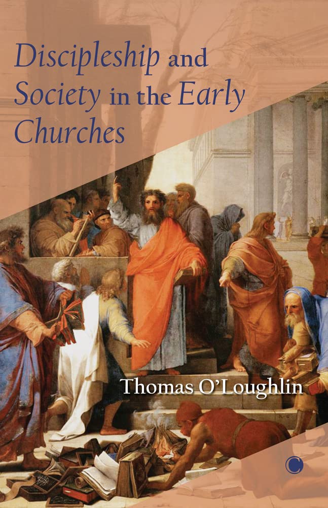 Discipleship and Society in the Early Churches book