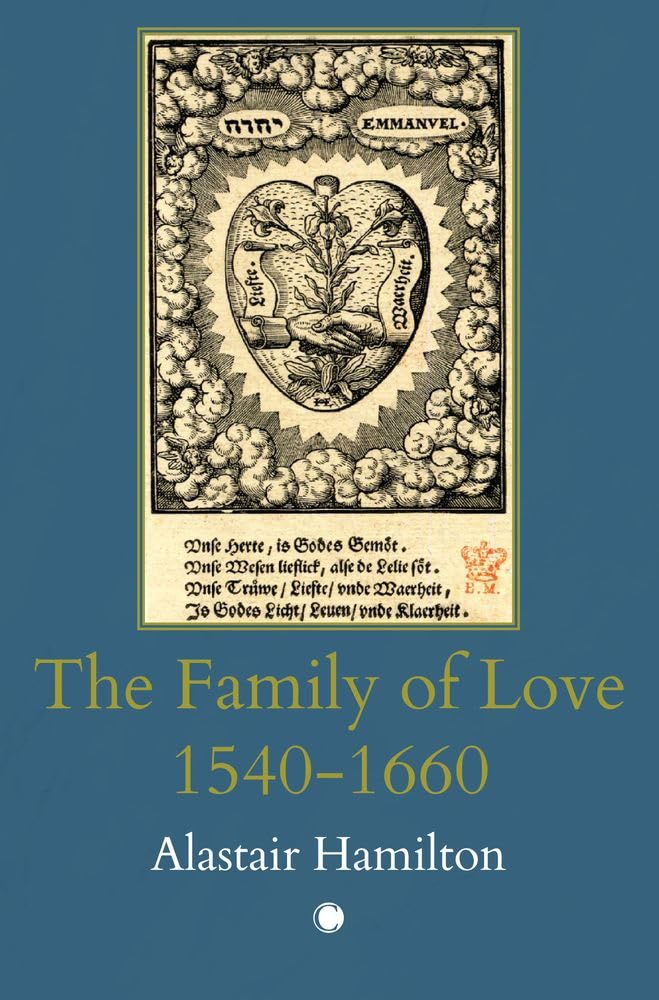 The Family of Love 1540-1660 Philosophy
