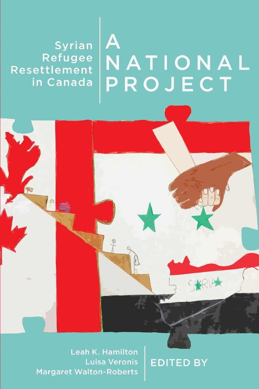 A National Project: Syrian Refugee Resettlement in Canada book
