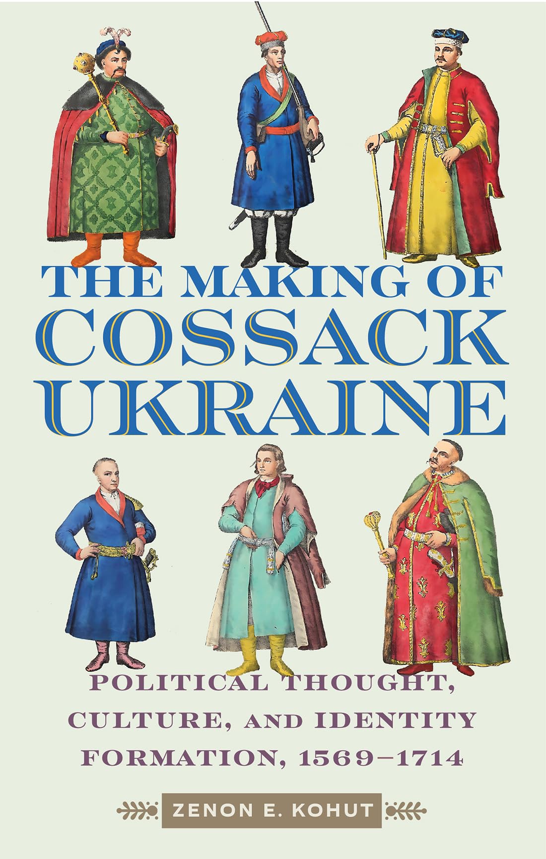 The Making of Cossack Ukraine Politics & History