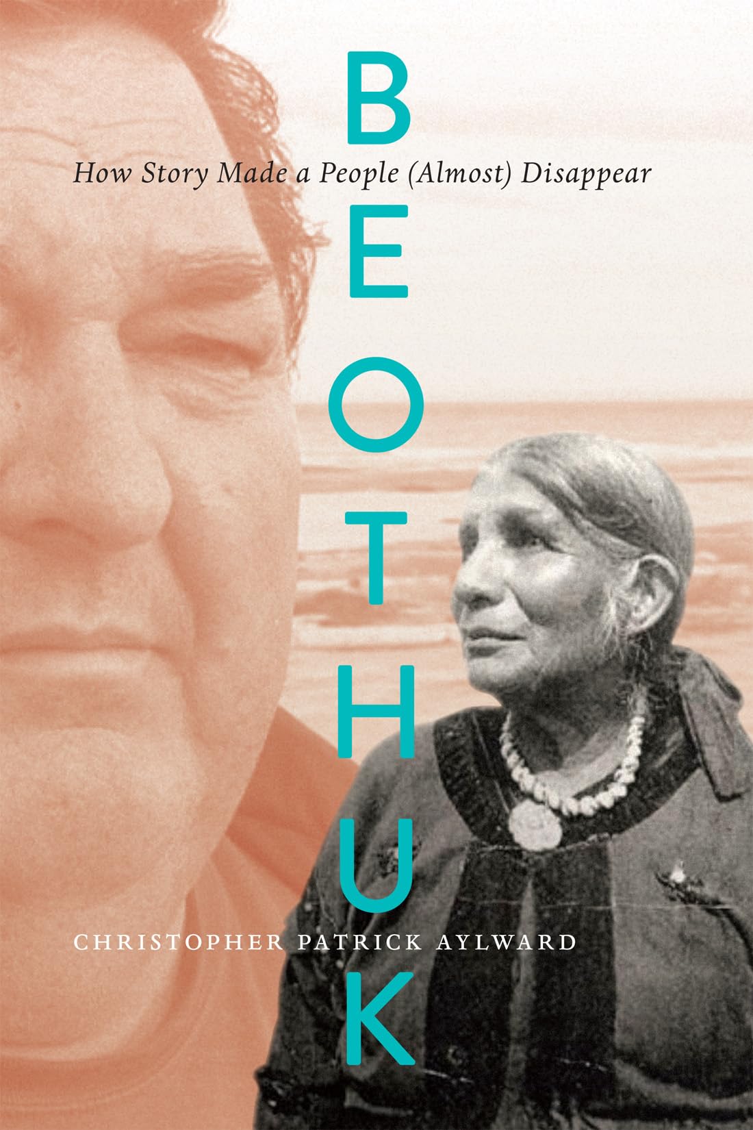 Beothuk: How Story Made a People (Almost) Disappear book