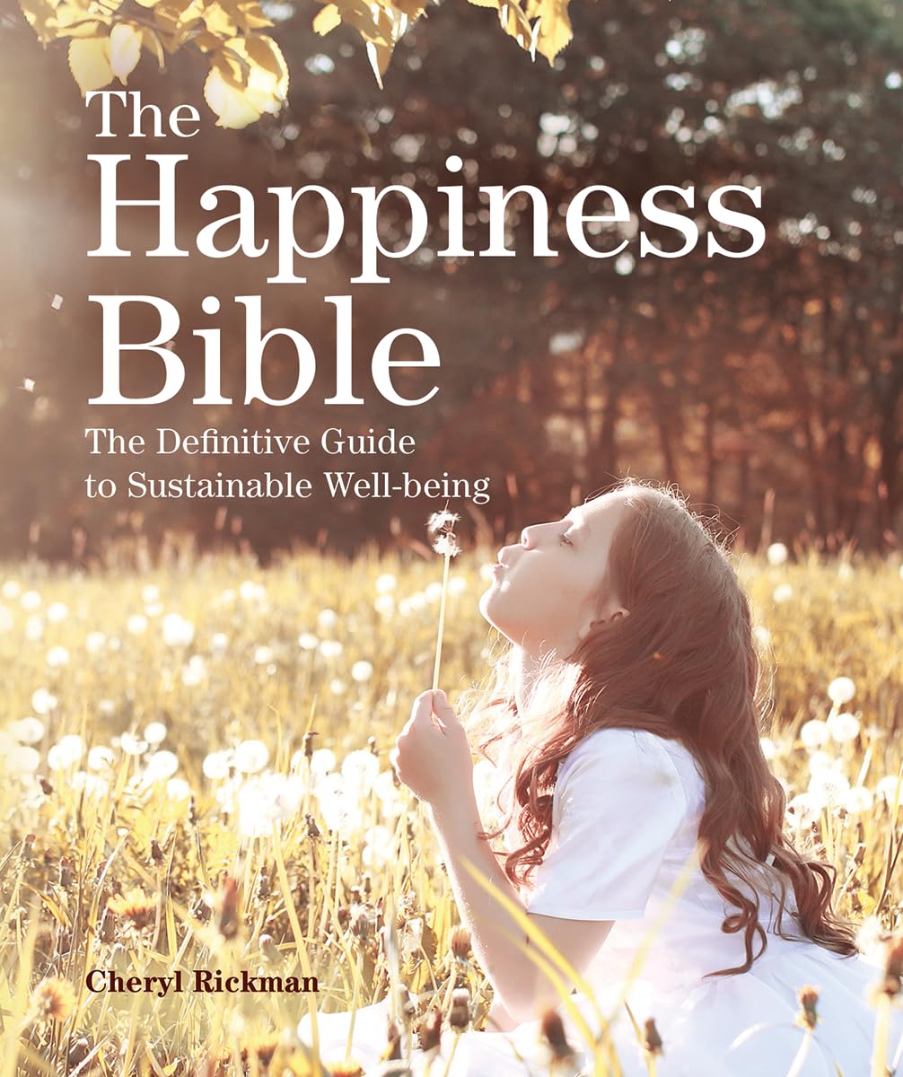 The Happiness Bible: The Definitive Guide to Sustainable Well-Being (Subject Bible) Business, Finance & Career