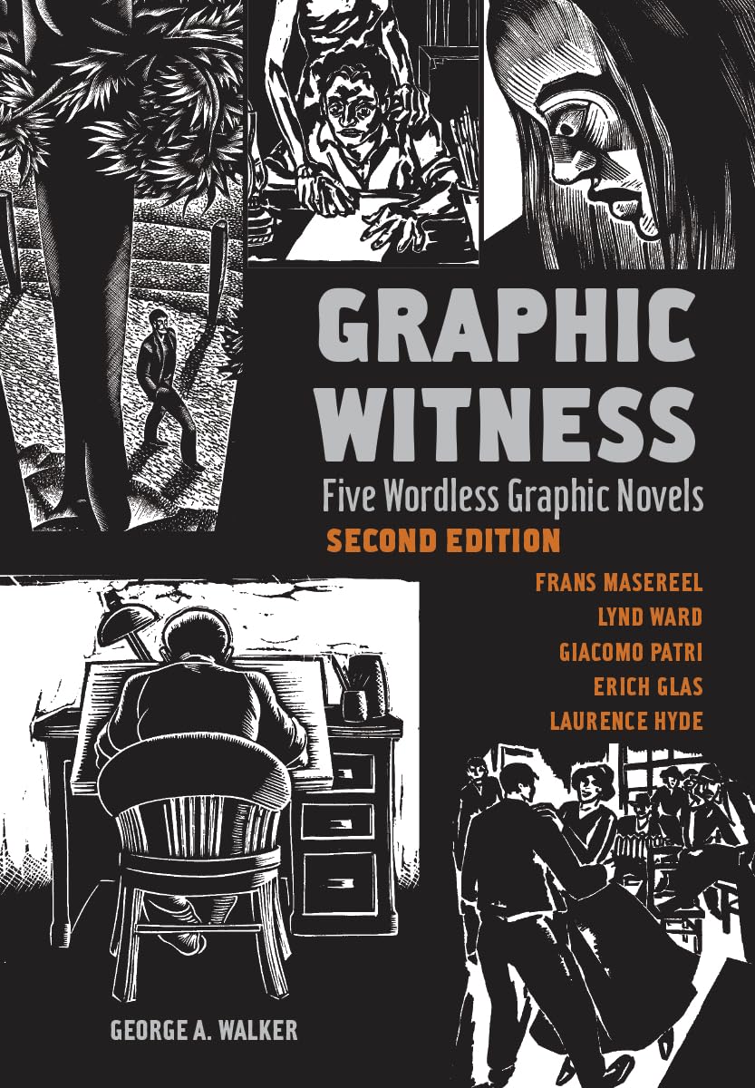 Graphic Witness: Five Wordless Graphic Novels Contemporary literature