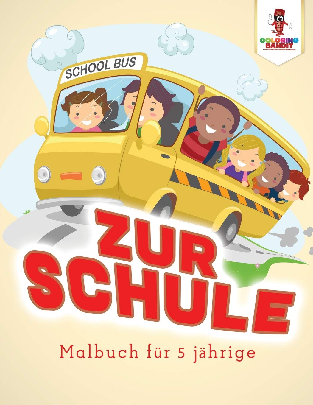 Zur Schule: Malbuch für 5 jährige Tiptoi & Games