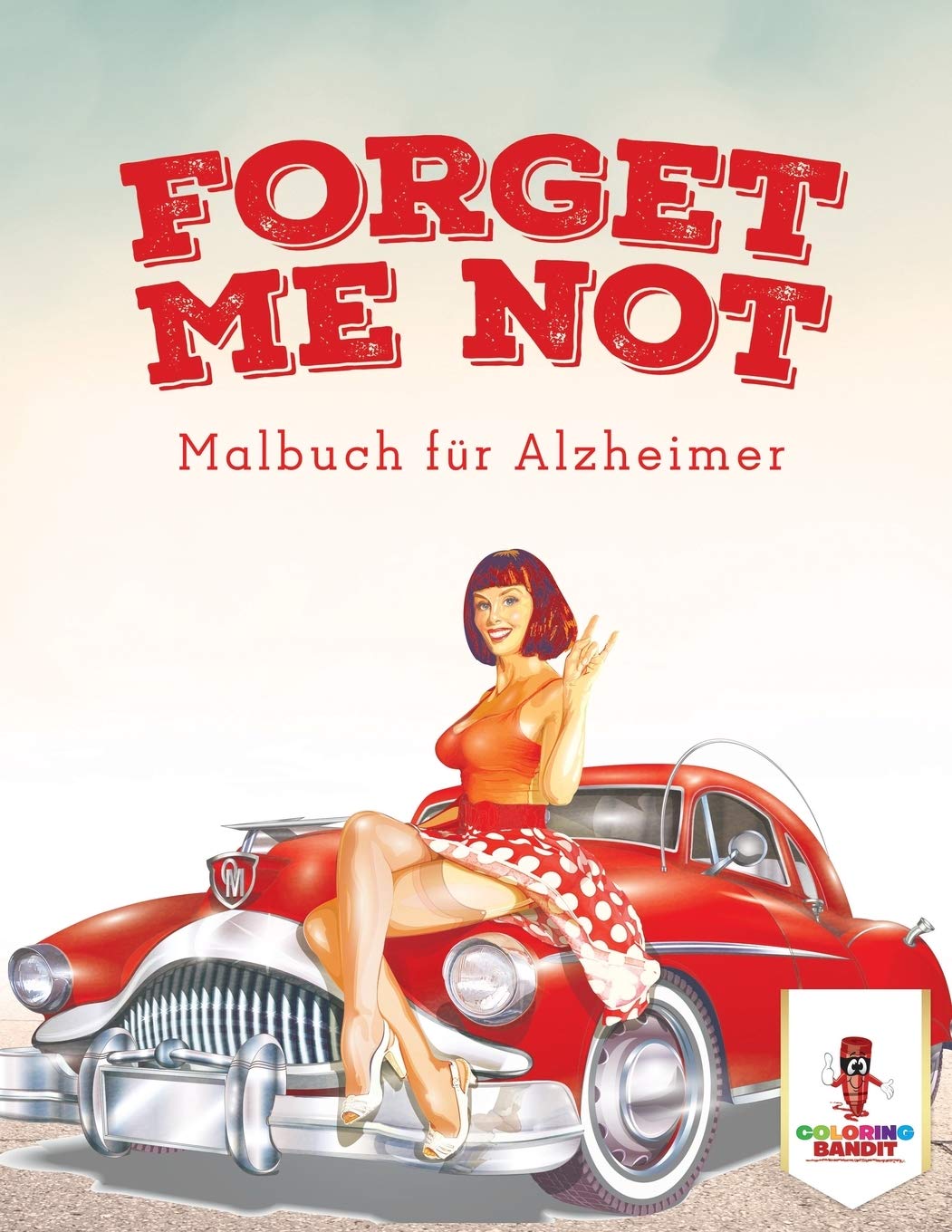Forget Me Not: Malbuch für Alzheimer Film, Art & Culture