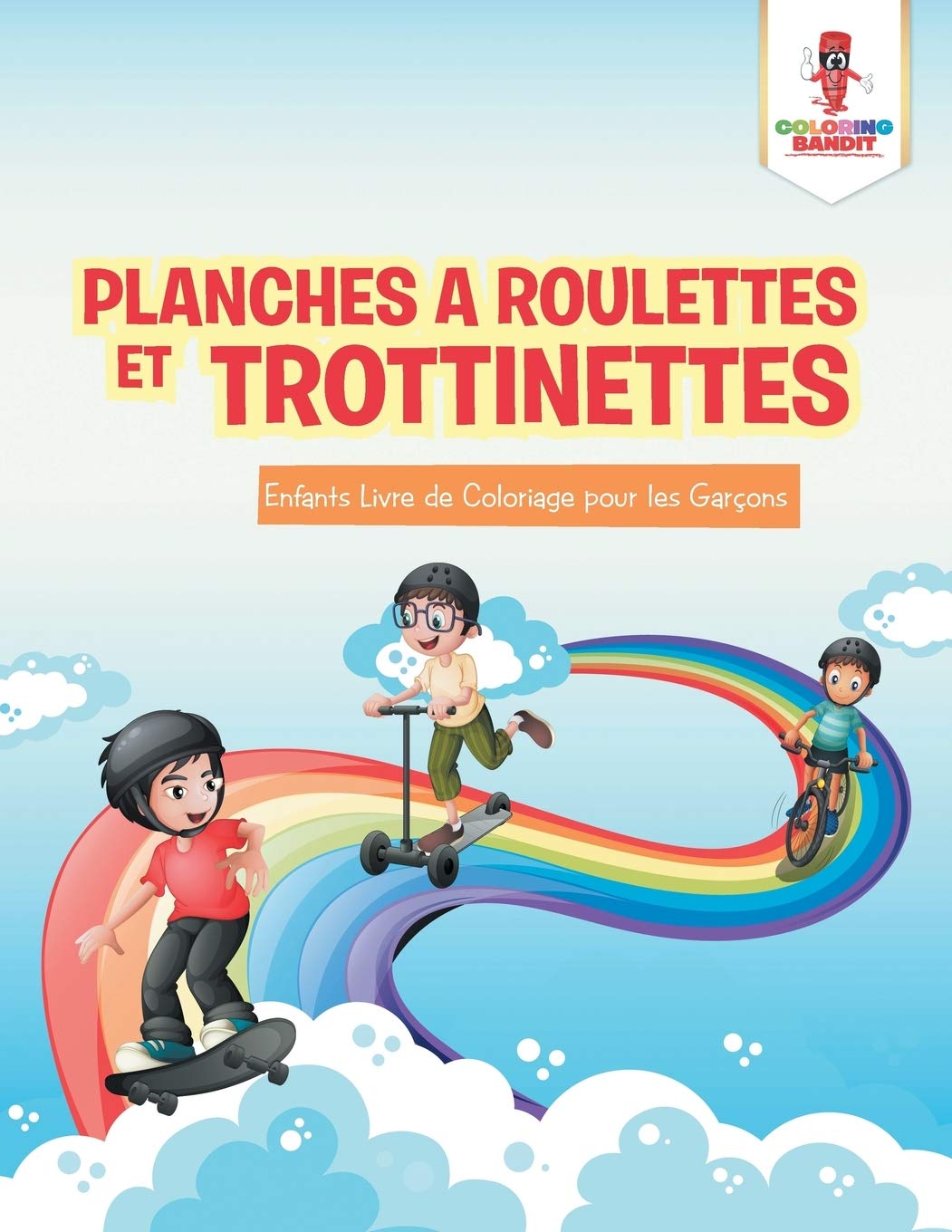 Planches a Roulettes et Trottinettes : Enfants Livre de Coloriage pour les Garçons book