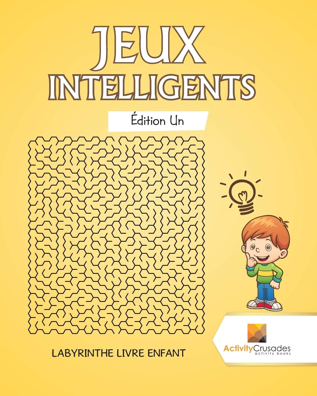 Jeux Intelligents Édition Un : Labyrinthe Livre Enfant book