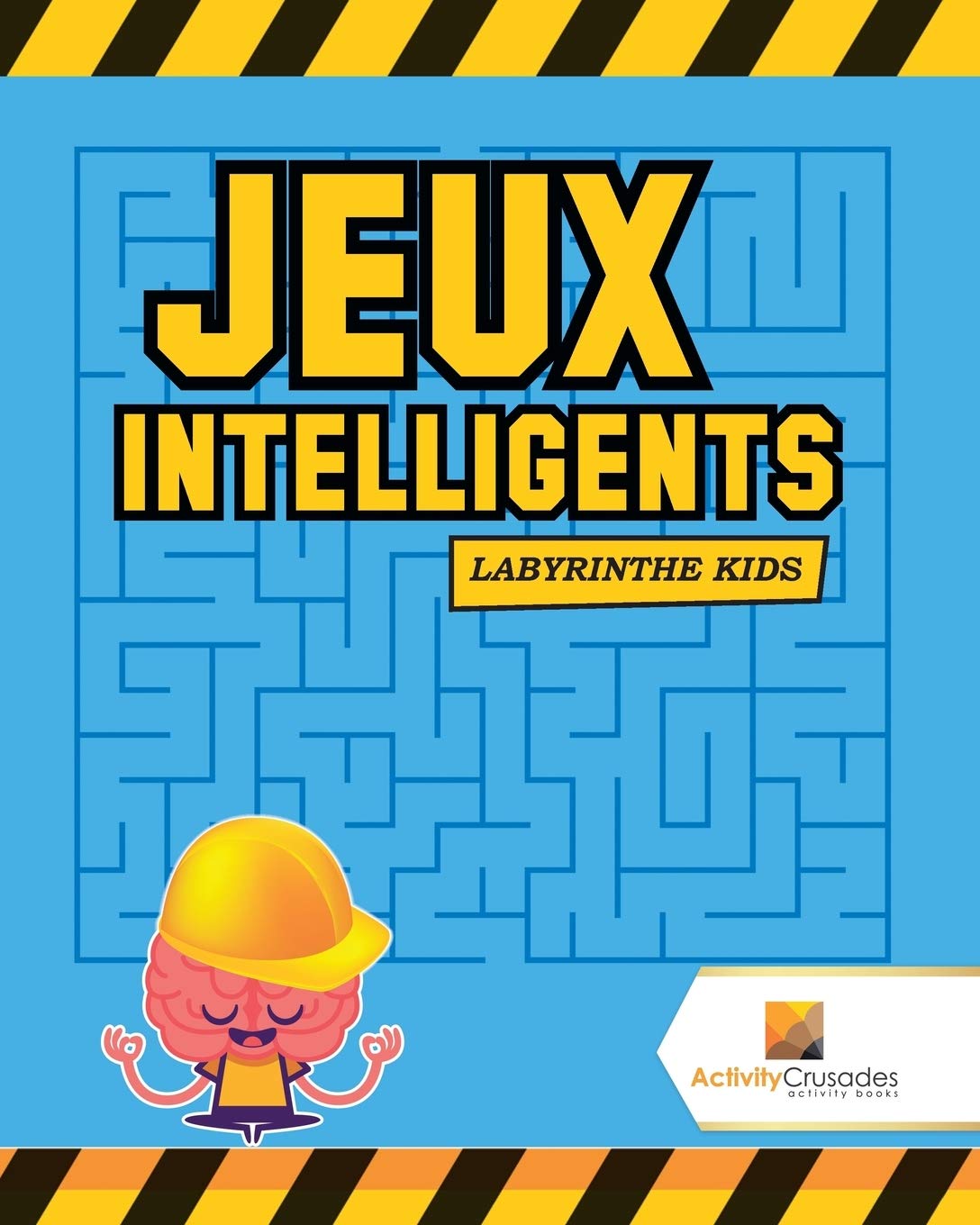 Jeux Intelligents : Labyrinthe Kids book
