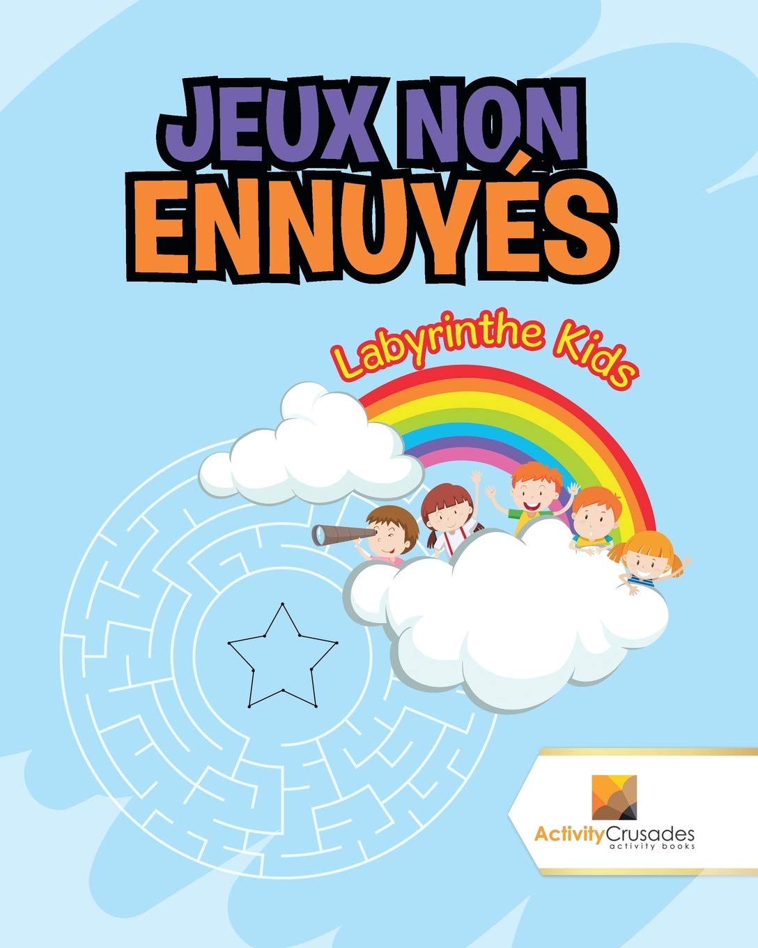 Jeux Non Ennuyés : Labyrinthe Kids book