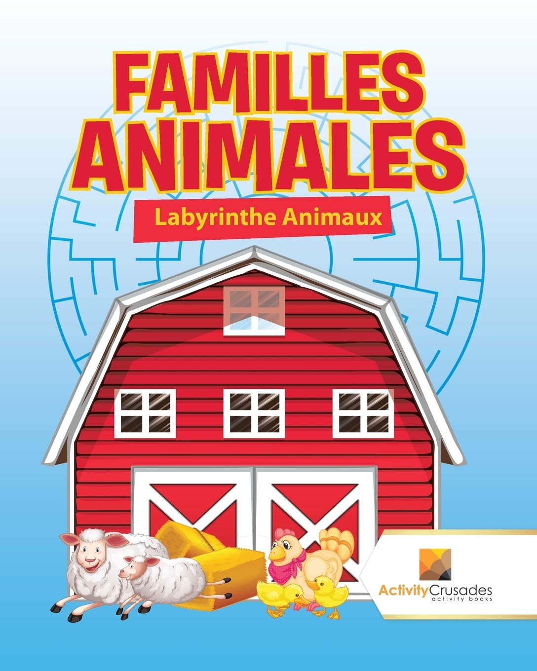 Familles Animales : Labyrinthe Animaux book