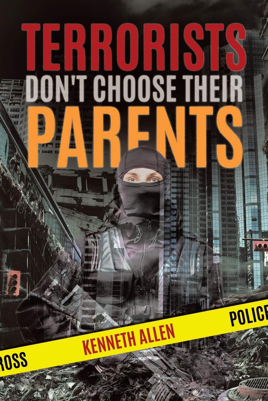 Terrorists Don't Choose Their Parents (Judy Baxter, Band 3) Action & Adventure
