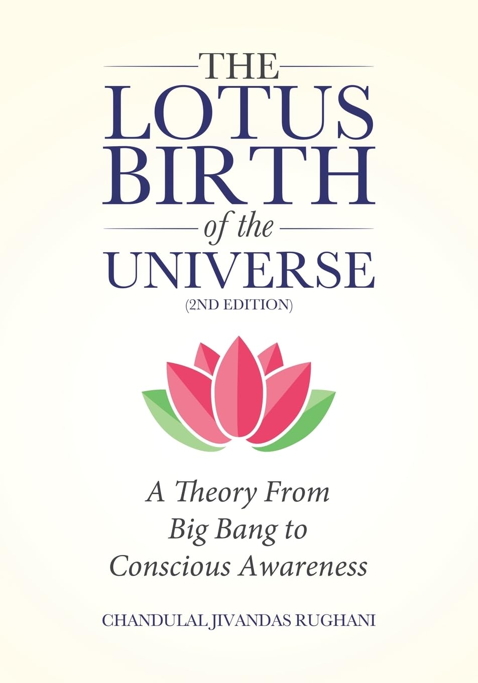 The Lotus Birth of the Universe (2nd Edition) Philosophy