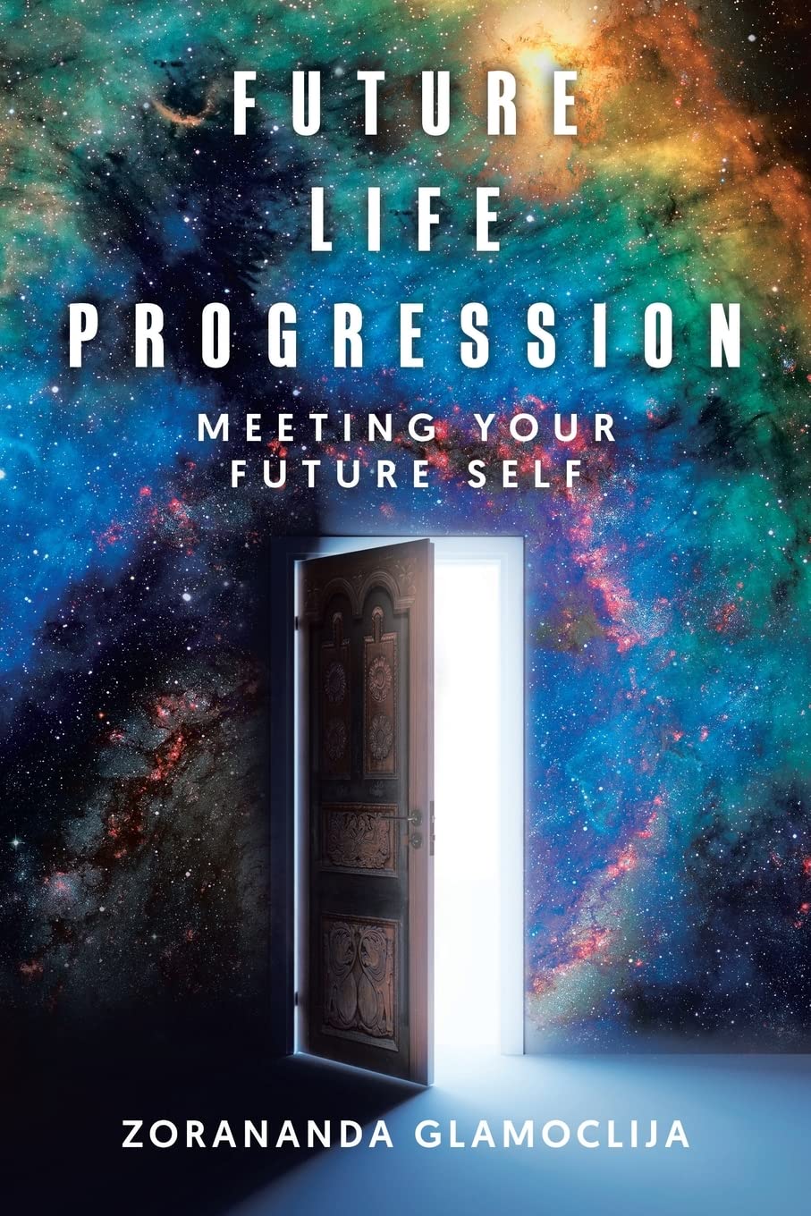 Future Life Progression: Meeting Your Future Self Art & Literature