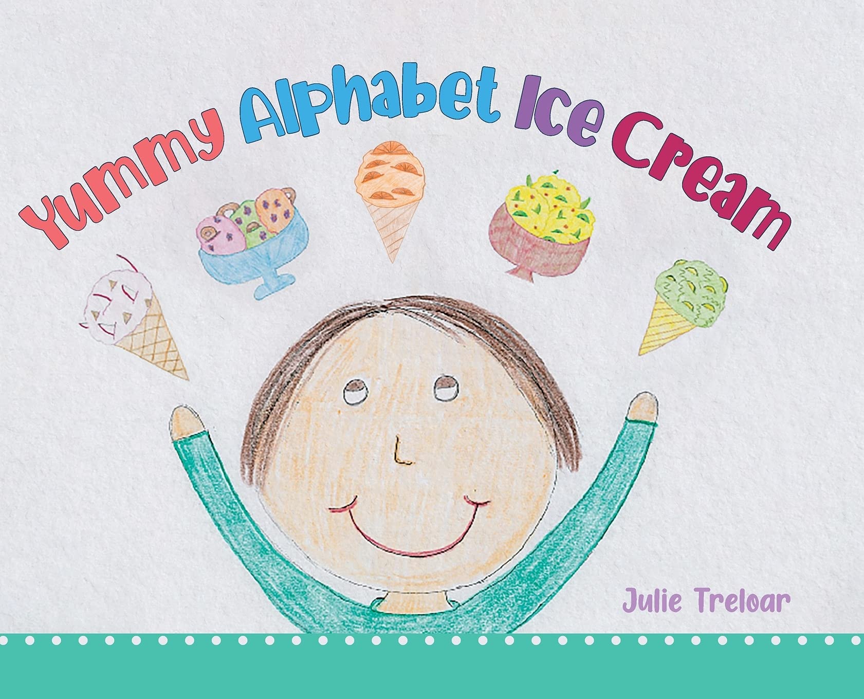 Yummy Alphabet Ice Cream Non-fiction