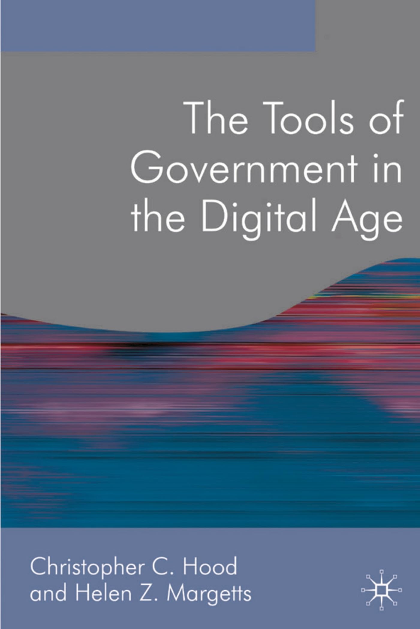 The Tools of Government in the Digital Age Law