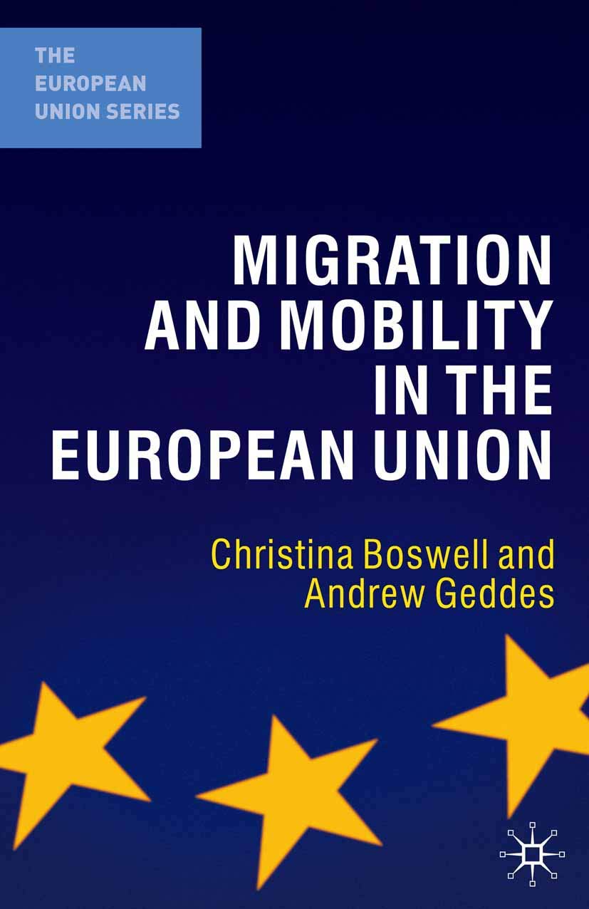 Migration and Mobility in the European Union (The European Union Series) Law