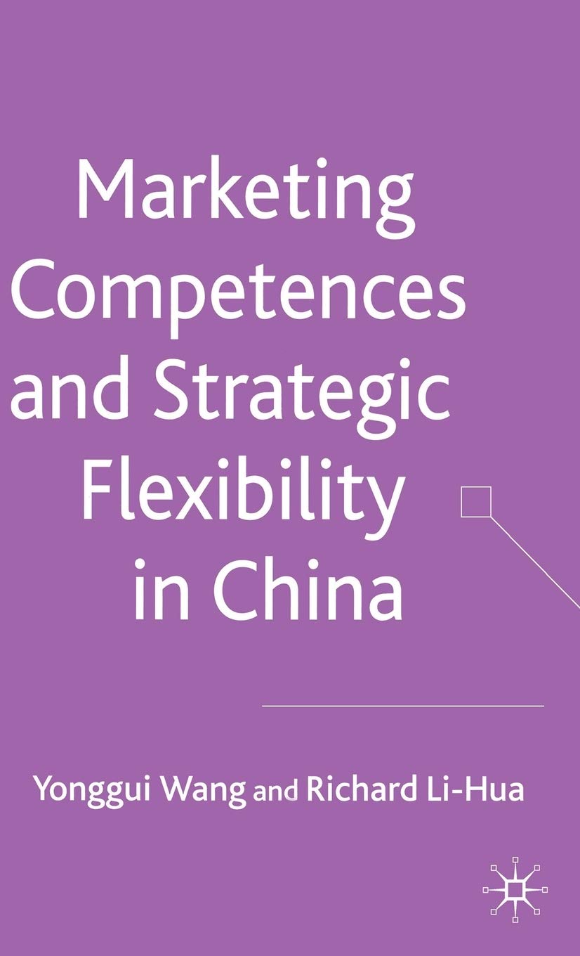 Marketing Competences and Strategic Flexibility in China book