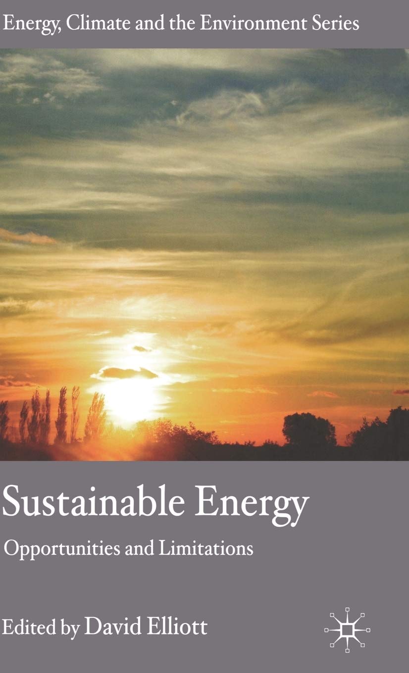 Sustainable Energy: Opportunities and Limitations book