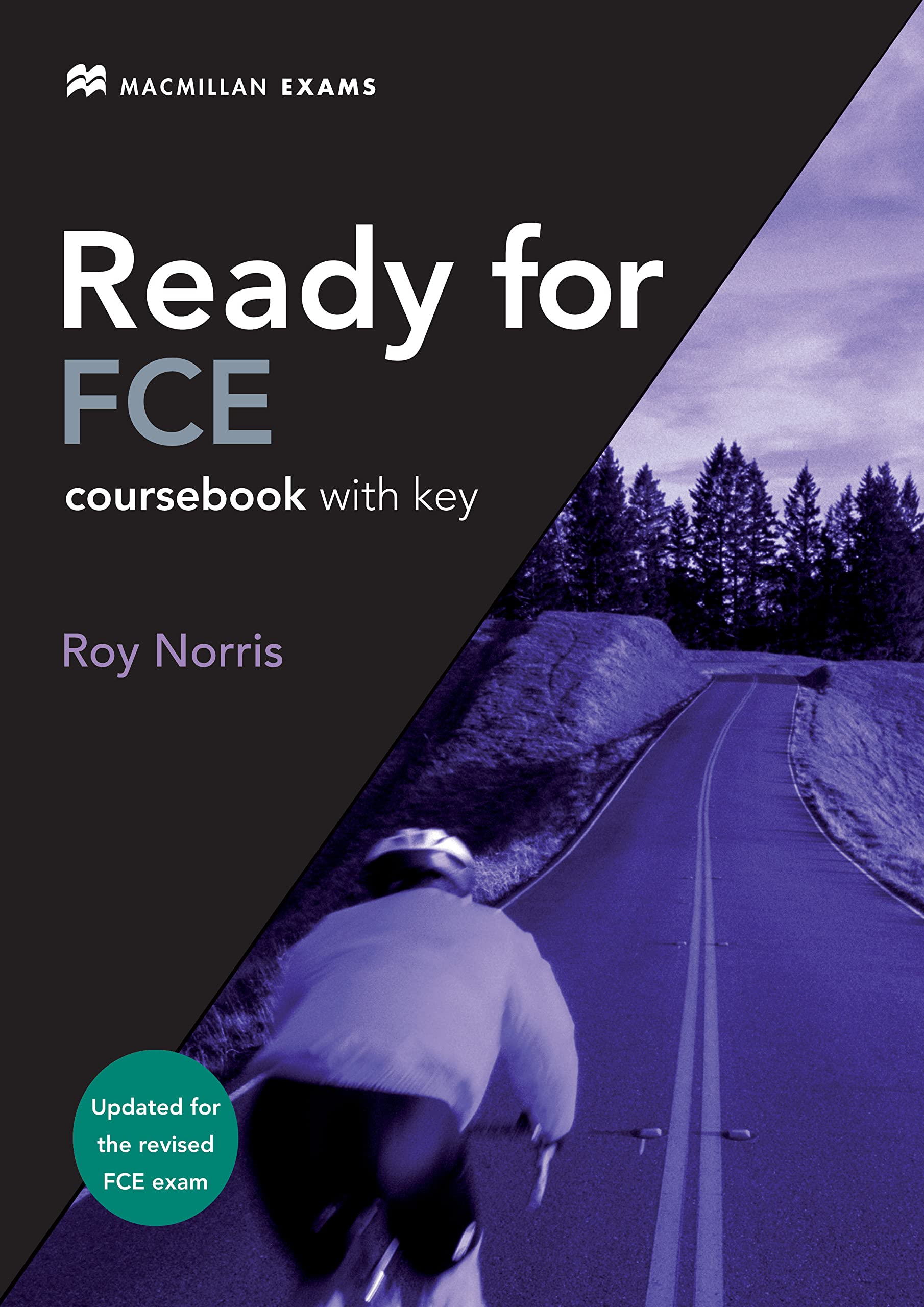 Ready for FCE Student Book +key 2008: Student's Book + Key: Student's Book with Key Foreign Languages ​​& Dictionaries