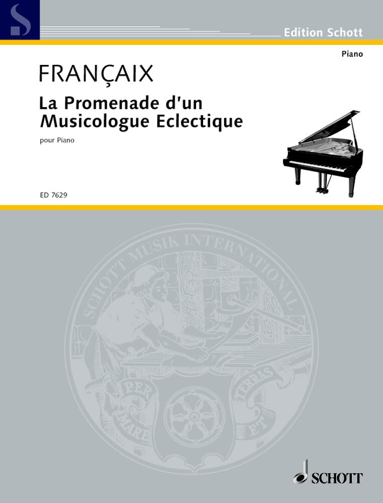 La Promenade d'un Musicologue Eclectique: für Klavier. Klavier. (Edition Schott) Sheet Music