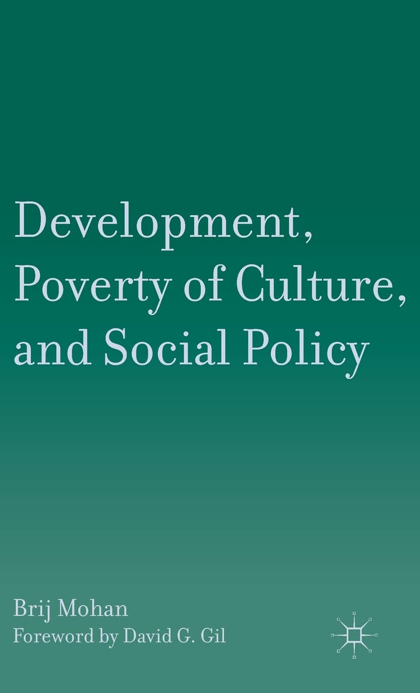 Development, Poverty of Culture, and Social Policy Law