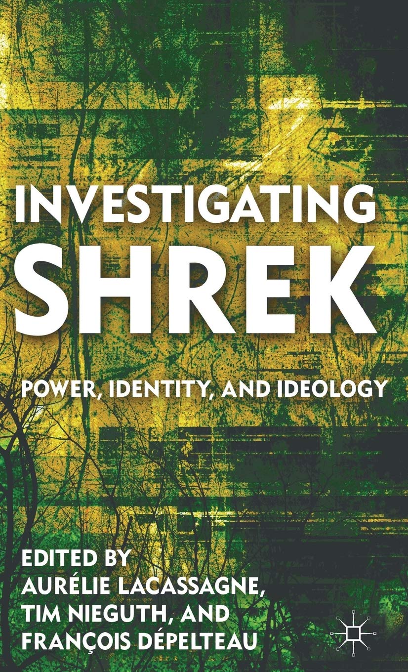 Investigating Shrek: Power, Identity, and Ideology Law