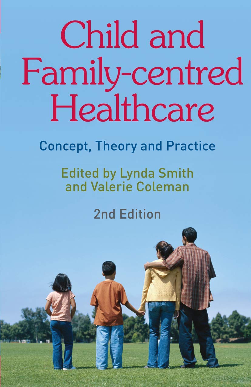 Child and Family-Centred Healthcare Medicine